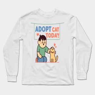 Adopt a Cat: Share Love and Bring Joy Home Long Sleeve T-Shirt